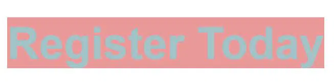 The words "Register Today" in light blue on a bright pink background to illustrate poor color contrast.
