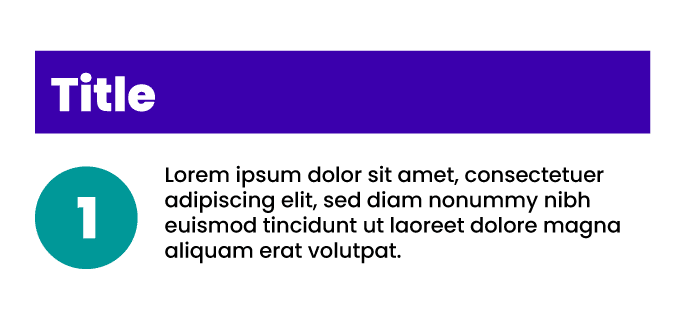 White "Title" text on a purple background. Under the title is a white number 1 on a teal background with a lorem ipsum text paragraph to its right (will be referenced later)